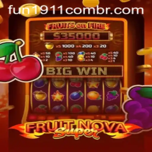 Exploring FruitNovaSuper: A Thrilling Adventure with Fun1911 PH Login